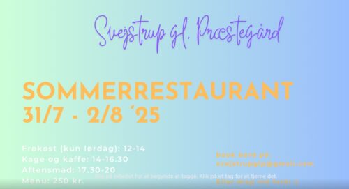 Sommerrestaurant på Svejstrup Gl. Præstegård torsdag til lørdag i uge 31